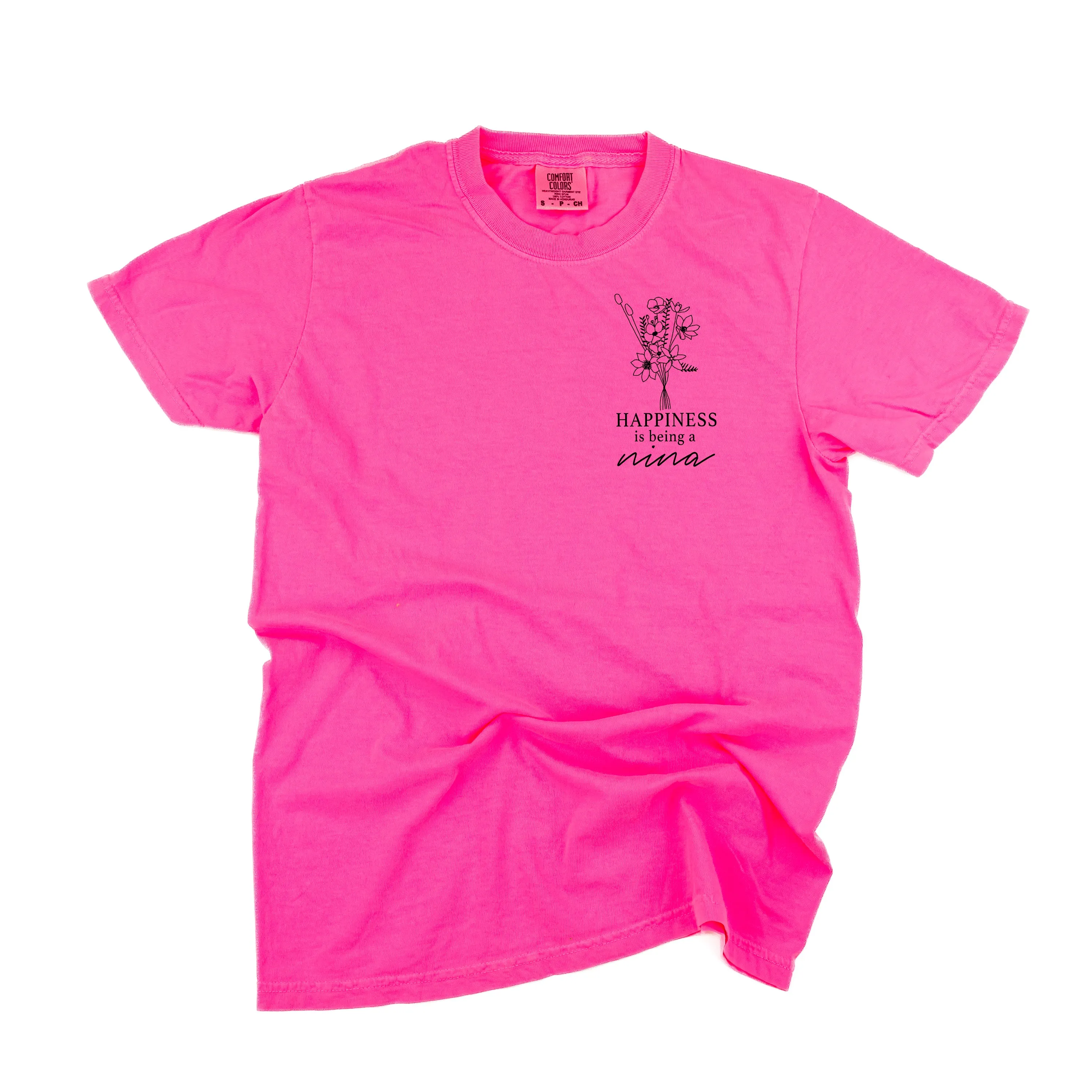 Bouquet Style - Happiness is Being a NINA - SHORT SLEEVE COMFORT COLORS TEE