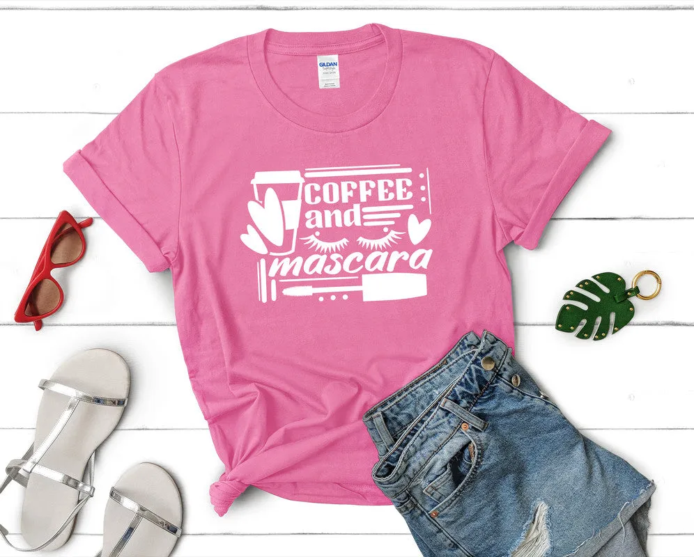 Coffee and Mascara Woman T Shirt.