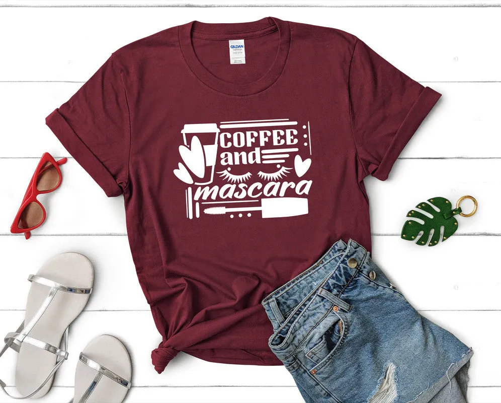 Coffee and Mascara Woman T Shirt.