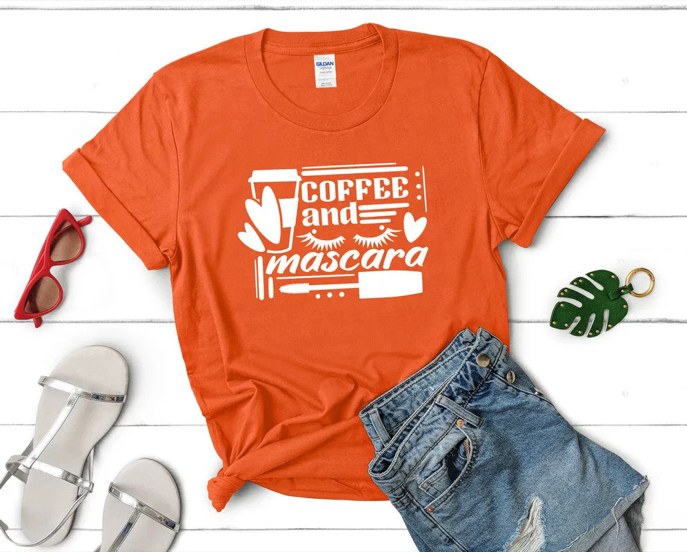 Coffee and Mascara Woman T Shirt.