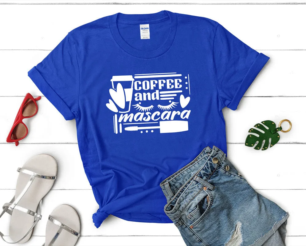 Coffee and Mascara Woman T Shirt.