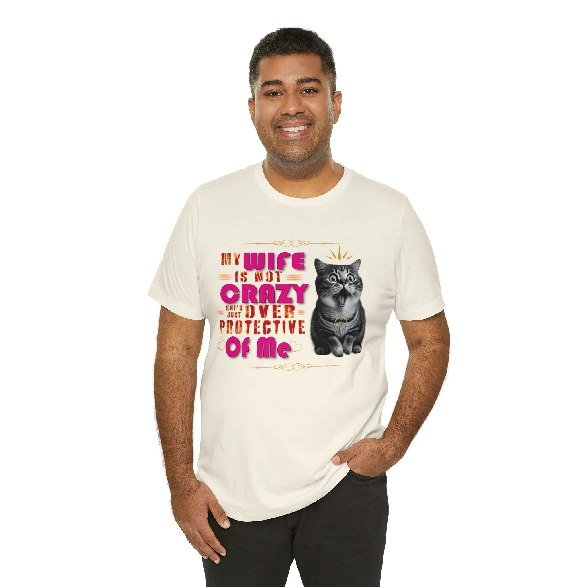 Crazy Wife she's just overprotective Etsy T- Shirt | Overbearing Relationships | Love Problems | Overwhelming Wife